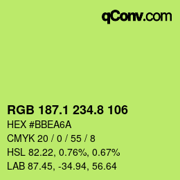 カラーコード: RGB 187.1 234.8 106 | qconv.com