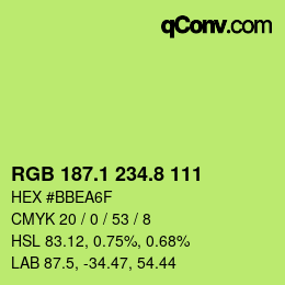 カラーコード: RGB 187.1 234.8 111 | qconv.com