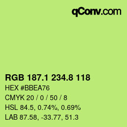 カラーコード: RGB 187.1 234.8 118 | qconv.com