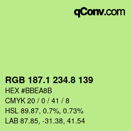 カラーコード: RGB 187.1 234.8 139 | qconv.com