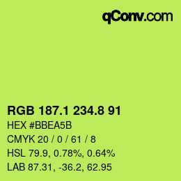カラーコード: RGB 187.1 234.8 91 | qconv.com