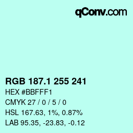 カラーコード: RGB 187.1 255 241 | qconv.com