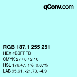カラーコード: RGB 187.1 255 251 | qconv.com