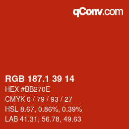 カラーコード: RGB 187.1 39 14 | qconv.com