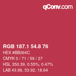 カラーコード: RGB 187.1 54.8 76 | qconv.com