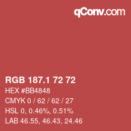 カラーコード: RGB 187.1 72 72 | qconv.com