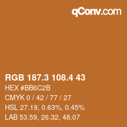 カラーコード: RGB 187.3 108.4 43 | qconv.com