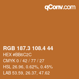 カラーコード: RGB 187.3 108.4 44 | qconv.com