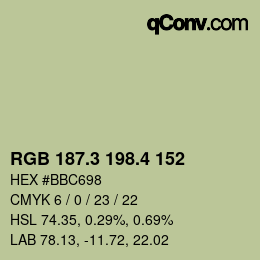 カラーコード: RGB 187.3 198.4 152 | qconv.com