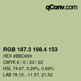 カラーコード: RGB 187.3 198.4 153 | qconv.com