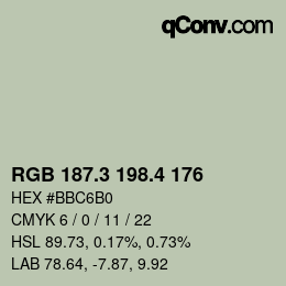 カラーコード: RGB 187.3 198.4 176 | qconv.com