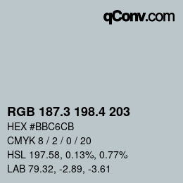 カラーコード: RGB 187.3 198.4 203 | qconv.com