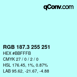 カラーコード: RGB 187.3 255 251 | qconv.com