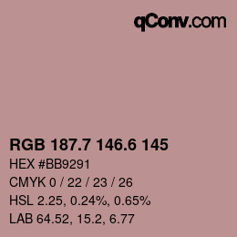 カラーコード: RGB 187.7 146.6 145 | qconv.com