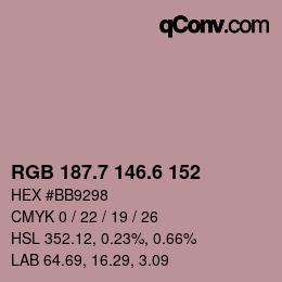 カラーコード: RGB 187.7 146.6 152 | qconv.com