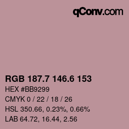 カラーコード: RGB 187.7 146.6 153 | qconv.com