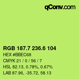 カラーコード: RGB 187.7 236.6 104 | qconv.com