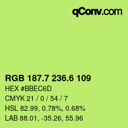 カラーコード: RGB 187.7 236.6 109 | qconv.com