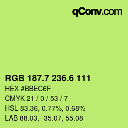カラーコード: RGB 187.7 236.6 111 | qconv.com