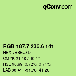 カラーコード: RGB 187.7 236.6 141 | qconv.com