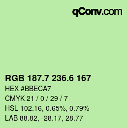 カラーコード: RGB 187.7 236.6 167 | qconv.com
