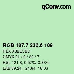 カラーコード: RGB 187.7 236.6 189 | qconv.com