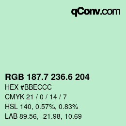 カラーコード: RGB 187.7 236.6 204 | qconv.com