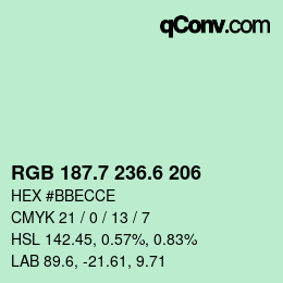 カラーコード: RGB 187.7 236.6 206 | qconv.com