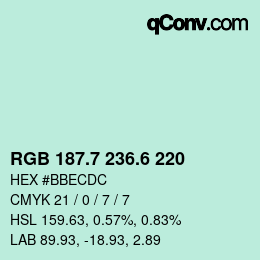 カラーコード: RGB 187.7 236.6 220 | qconv.com