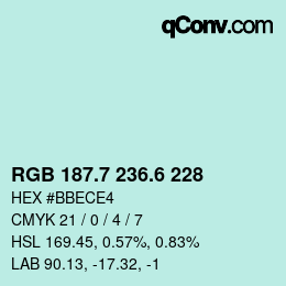 カラーコード: RGB 187.7 236.6 228 | qconv.com