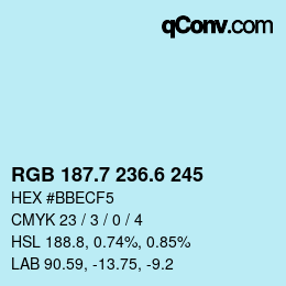 カラーコード: RGB 187.7 236.6 245 | qconv.com