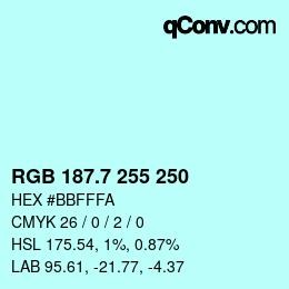 カラーコード: RGB 187.7 255 250 | qconv.com