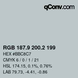 カラーコード: RGB 187.9 200.2 199 | qconv.com