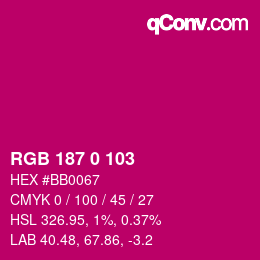 カラーコード: RGB 187 0 103 | qconv.com