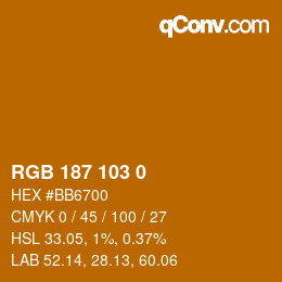 Color code: RGB 187 103 0 | qconv.com