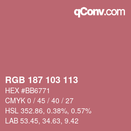 Color code: RGB 187 103 113 | qconv.com