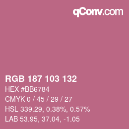 Color code: RGB 187 103 132 | qconv.com