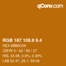 カラーコード: RGB 187 108.8 9.4 | qconv.com