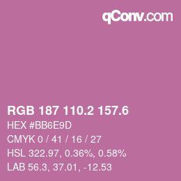 カラーコード: RGB 187 110.2 157.6 | qconv.com
