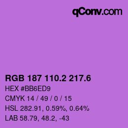 カラーコード: RGB 187 110.2 217.6 | qconv.com