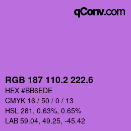 カラーコード: RGB 187 110.2 222.6 | qconv.com