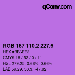 カラーコード: RGB 187 110.2 227.6 | qconv.com