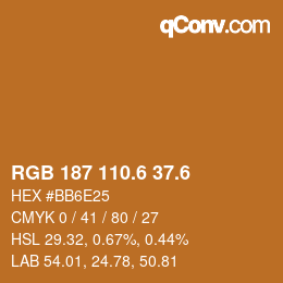 カラーコード: RGB 187 110.6 37.6 | qconv.com