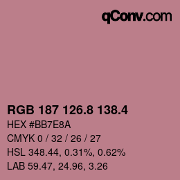 カラーコード: RGB 187 126.8 138.4 | qconv.com