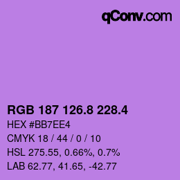 カラーコード: RGB 187 126.8 228.4 | qconv.com