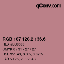 カラーコード: RGB 187 128.2 136.6 | qconv.com
