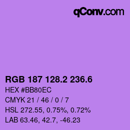 カラーコード: RGB 187 128.2 236.6 | qconv.com