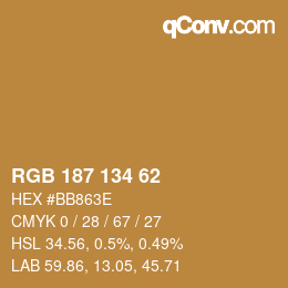 カラーコード: RGB 187 134 62 | qconv.com