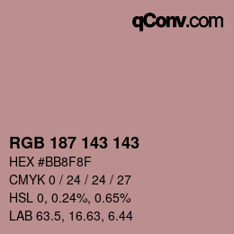 カラーコード: RGB 187 143 143 | qconv.com