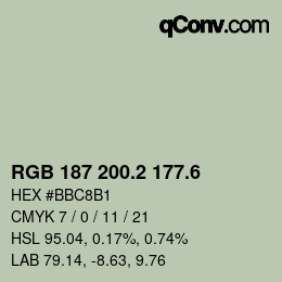カラーコード: RGB 187 200.2 177.6 | qconv.com